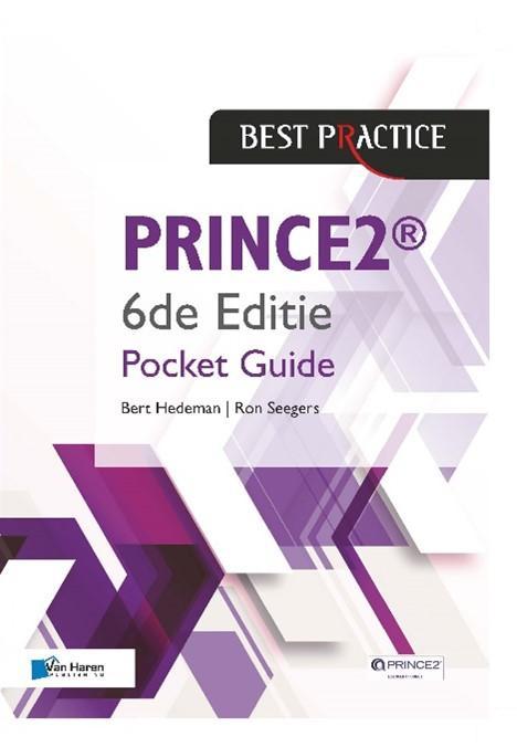 PRINCE2® - Best practice 9789401805858 Bert Hedeman, Boeken, Economie, Management en Marketing, Gelezen, Verzenden