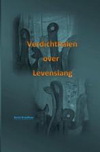9789464184631 Verdichthalen over Levenslang kleur, Boeken, Verzenden, Nieuw, Bartel Broodhuys