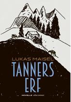 Tanners erf 9789025474089 Lukas Maisel, Boeken, Verzenden, Zo goed als nieuw, Lukas Maisel