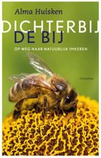 Dichter bij de bij 9789060388136 Alma Huisken, Boeken, Verzenden, Gelezen, Alma Huisken
