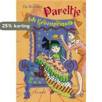 Pareltje De Kroonprinses 9789025850951 Els Rooijers, Boeken, Verzenden, Gelezen, Els Rooijers