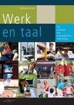 Werk en taal 9789046904329 Nelleke Koot, Boeken, Schoolboeken, Verzenden, Gelezen, Nelleke Koot