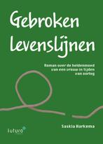 Gebroken levenslijnen 9789492939852 Saskia Harkema, Verzenden, Zo goed als nieuw, Saskia Harkema