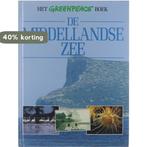 De Middellandse Zee 9789065905147 Greenpeace, Verzenden, Gelezen, Greenpeace