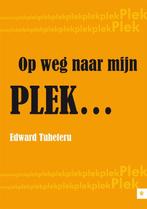 Op weg naar mijn plek 9789048424573 Edward Tuheteru, Verzenden, Zo goed als nieuw, Edward Tuheteru