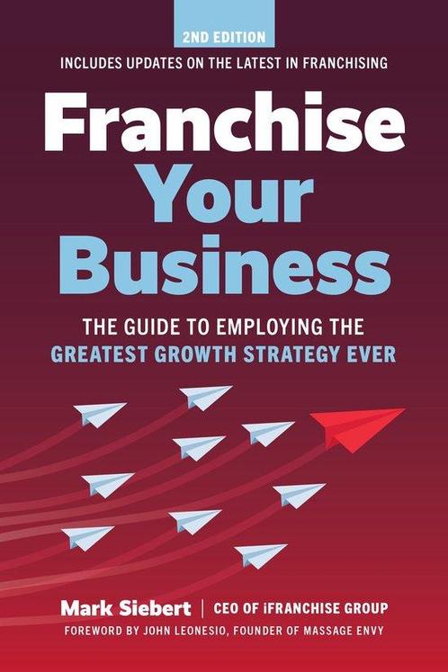 9781642011593 Franchise Your Business Mark Siebert, Boeken, Economie, Management en Marketing, Nieuw, Verzenden