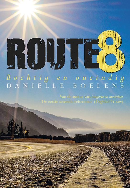 Route 8 9789089546555 Danielle Boelens, Boeken, Reisverhalen, Zo goed als nieuw, Verzenden