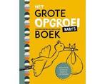 Het grote opgroeiboek - Babys 9789463545235, Verzenden, Zo goed als nieuw