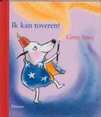 Ik Kan Toveren 9789049920388 Gitte Spee, Boeken, Kinderboeken | Kleuters, Gelezen, Gitte Spee, Verzenden