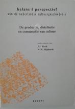 PRODUCTIE, DISTRIBUTIE EN CONSUMPTIE VAN CULTUUR, Verzenden, Zo goed als nieuw, W.W. Mijnhardt