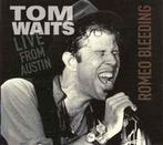 cd digi - Tom Waits - Live From Austin (Romeo Bleeding), Cd's en Dvd's, Cd's | Rock, Zo goed als nieuw, Verzenden