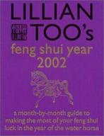 Lillian Toos feng shui year 2002 by Lillian Too (Paperback), Boeken, Gelezen, Lillian Too, Verzenden