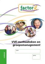 Factor E VVE methodieken en groepsmanagement C 9789037205480, Boeken, Zo goed als nieuw
