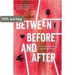 Between Before and After 9780645309959 Edita Mujkic, Verzenden, Zo goed als nieuw, Edita Mujkic