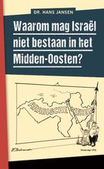 Waarom mag Israël niet bestaan in het Midden-Oosten?, Boeken, Verzenden, Gelezen, Hans Jansen