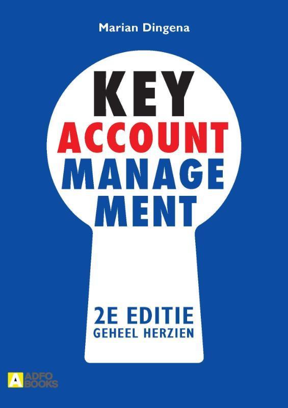 Key Accountmanagement - 2de editie 9789492196156, Boeken, Economie, Management en Marketing, Gelezen, Verzenden