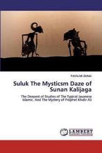 9786200441706 Suluk The Mysticsm Daze of Sunan Kalijaga, Nieuw, FATCHULLAH ZARKASI, Verzenden
