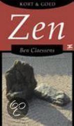 Zen / Kort en Goed 9789021544359 B. Claessens, Verzenden, Gelezen, B. Claessens