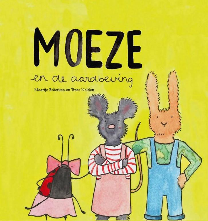 Moeze en de aardbeving 9789052943442 Trees Nolden, Boeken, Kinderboeken | Kleuters, Zo goed als nieuw, Verzenden