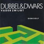 Dubbel & Dwars - Vader Zwijgt / Oom Dolf, Gebruikt, Ophalen of Verzenden
