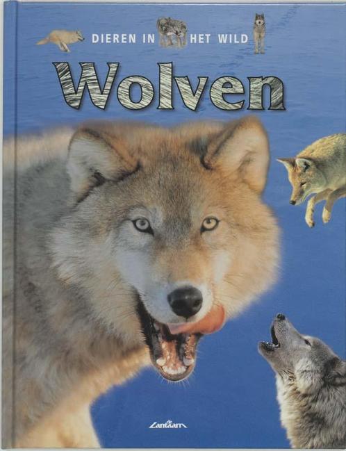 Wolven / Dieren in het wild 9789054260905, Boeken, Kinderboeken | Jeugd | 10 tot 12 jaar, Gelezen, Verzenden