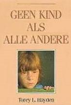 Geen kind als alle andere 9789067902045 Hayden, Boeken, Verzenden, Gelezen, Hayden