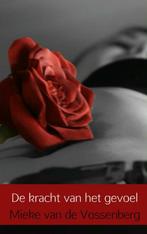 De kracht van het gevoel 9789463184519, Boeken, Verzenden, Gelezen, Mieke van de Vossenberg