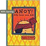 Ahoy ! alle hens aan dek 9789052471181 A. de Waard, Boeken, Verzenden, Gelezen, A. de Waard