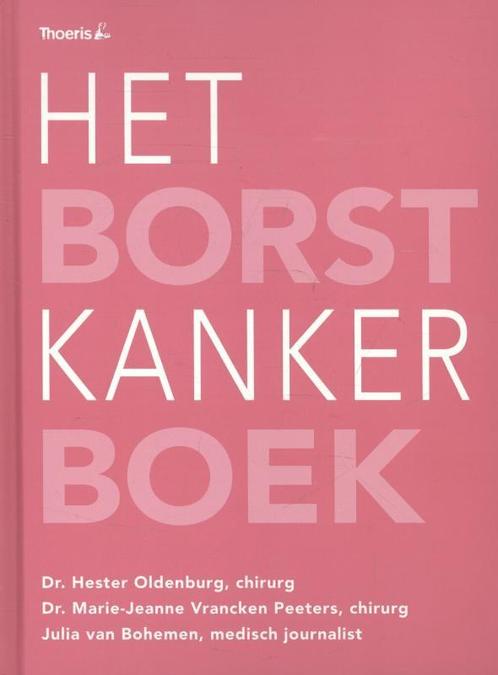 Het borstkankerboek 9789072219886, Boeken, Gezondheid, Dieet en Voeding, Gelezen, Verzenden