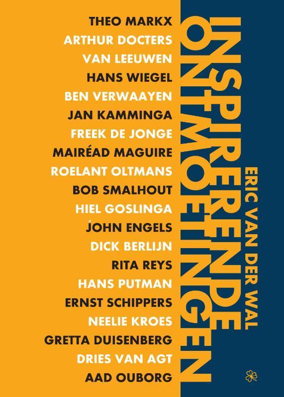 Inspirerende ontmoetingen 9789078071617 Eric van der Wal, Boeken, Literatuur, Zo goed als nieuw, Verzenden