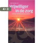 Vrijwilliger In De Zorg 9789043504317 W. Huizing, Boeken, Verzenden, Zo goed als nieuw, W. Huizing