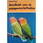 Handboek van de papegaaienliefhebber 9789003966100 Pinter, Boeken, Verzenden, Gelezen, Pinter