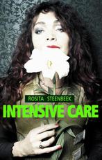 Intensive care 9789026327056 Rosita Steenbeek, Rosita Steenbeek, Gelezen, Verzenden