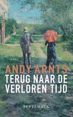 Terug naar de verloren tijd 9789461852953 Andy Arnts, Verzenden, Gelezen, Andy Arnts