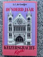 Honderd jaar Keizersgracht-kerk (Amsterdam), Verzenden, A.C. de Gooijer, 20e eeuw of later, Gelezen