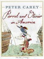Parrot and Olivier in America 9780571253319 Peter Carey, Boeken, Verzenden, Gelezen, Peter Carey