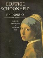 Eeuwige schoonheid 9789026941894 E.H. Gombrich, Verzenden, Gelezen, E.H. Gombrich