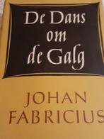 Dans om de galg 9789025804732 Fabricius, Verzenden, Gelezen, Fabricius
