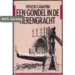 Gondel in de herengracht 9789070038267 Canaponi, Boeken, Verzenden, Gelezen, Canaponi