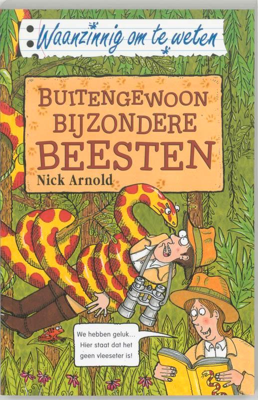 Buitengewoon bijzondere beesten / Waanzinnig om te weten, Boeken, Kinderboeken | Jeugd | 13 jaar en ouder, Gelezen, Verzenden