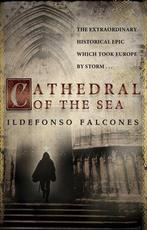 Cathedral Of Sea 9780552773973 Ildefonso Falcones, Boeken, Gelezen, Ildefonso Falcones, Ildefonso Falcones, Verzenden