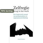 Zelfregie terug in het werk 9789088506109 Gerard Donkers, Boeken, Verzenden, Zo goed als nieuw, Gerard Donkers