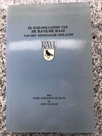 De Zuid-Hollandse tak De Rave/De Raaf, Boeken, Geschiedenis | Stad en Regio, 20e eeuw of later, Gelezen, Verzenden, Burg. Adrianus de Rave & Arie de Raaf
