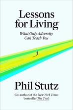 Lessons for Living 9781785044977 Phil Stutz, Verzenden, Gelezen, Phil Stutz