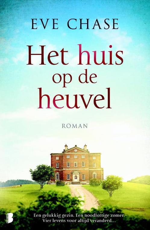 Het huis op de heuvel 9789022584248 Eve Chase, Boeken, Romans, Zo goed als nieuw, Verzenden