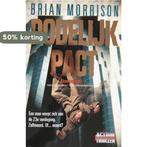 DODELIJK PACT 9789022982259 B. Morrison, Verzenden, Gelezen, B. Morrison