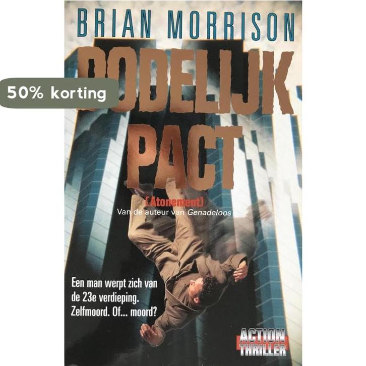 DODELIJK PACT 9789022982259 B. Morrison, Boeken, Thrillers, Gelezen, Verzenden