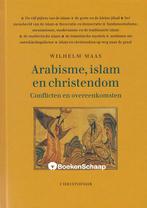 Arabisme, Islam en Christendom Wilhelm Maas, Boeken, Godsdienst en Theologie, Nieuw, Verzenden