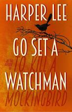 Go set a watchman 9781785150289 Harper Lee, Verzenden, Zo goed als nieuw, Harper Lee