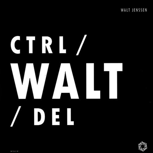 Walt Jensen - Ctrl/Walt/del (Vinyls), Cd's en Dvd's, Vinyl | Dance en House, Techno of Trance, Verzenden